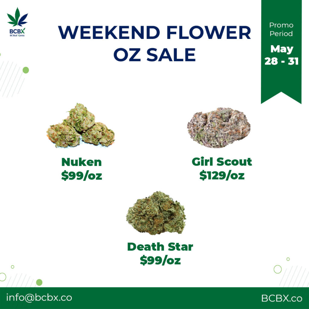 WEEKEND FLOWER OZ SALE